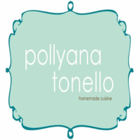 POLLYANA TONELLO HOMEMADE CUISINE POLLYANA TONELLO HOMEMADE CUISINE